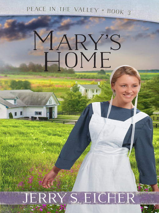 Title details for Mary's Home by Jerry S. Eicher - Available